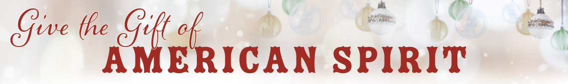 Give the Gift of American Spirit